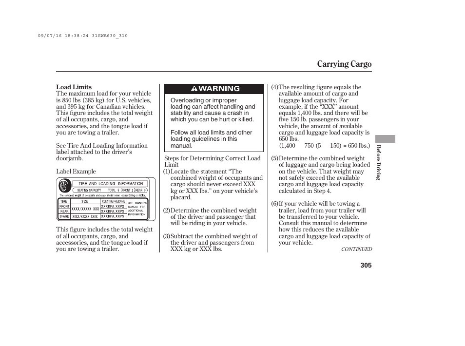 Carrying cargo | HONDA 2010 CR-V User Manual | Page 311 / 446