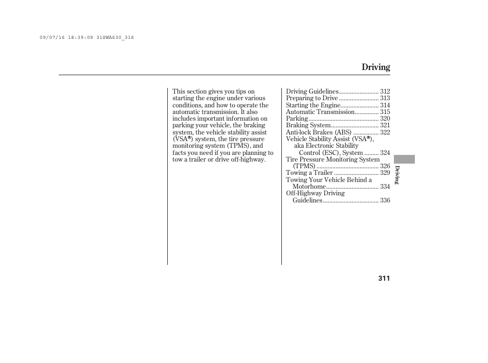 Driving | HONDA 2010 CR-V User Manual | Page 317 / 446