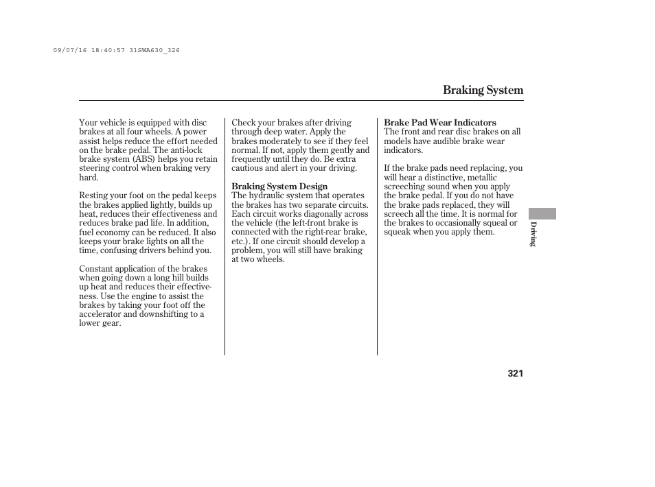 Braking system | HONDA 2010 CR-V User Manual | Page 327 / 446
