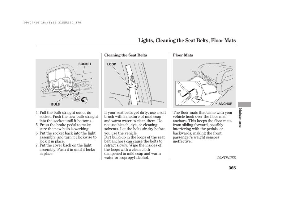 Lights, cleaning the seat belts, floor mats | HONDA 2010 CR-V User Manual | Page 371 / 446