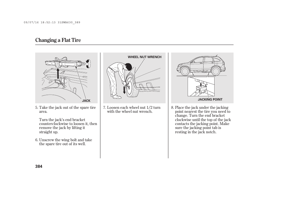 Changing a flat tire | HONDA 2010 CR-V User Manual | Page 390 / 446