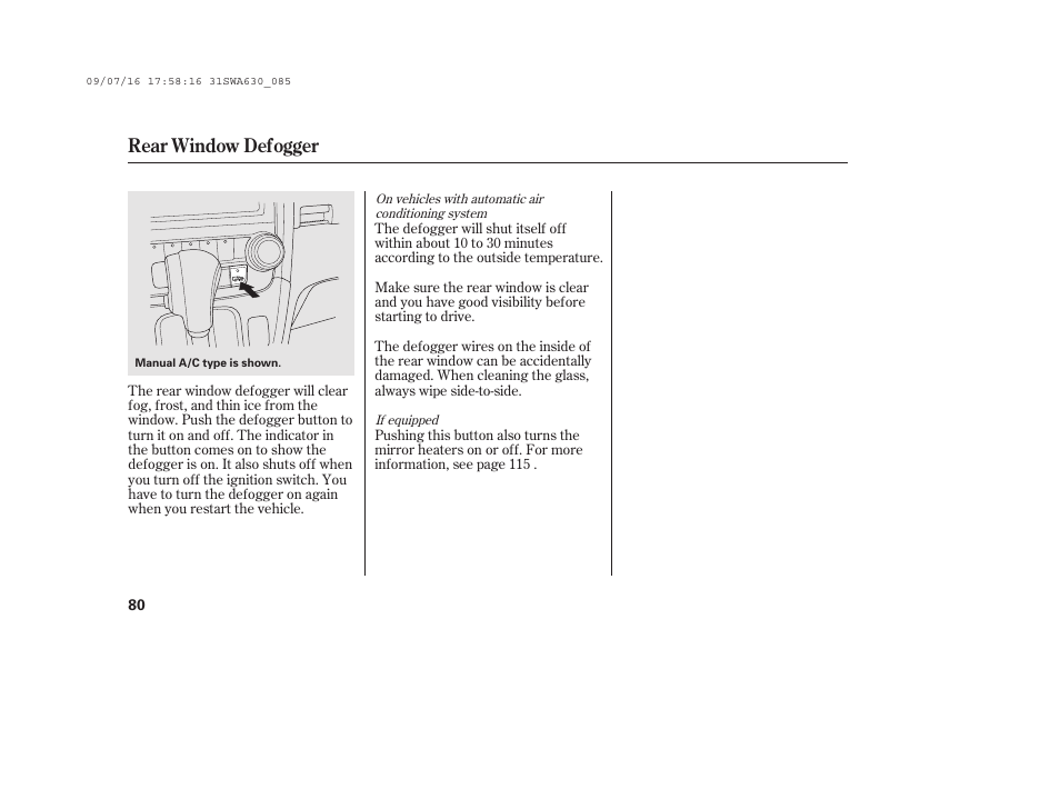 Rear window defogger | HONDA 2010 CR-V User Manual | Page 86 / 446
