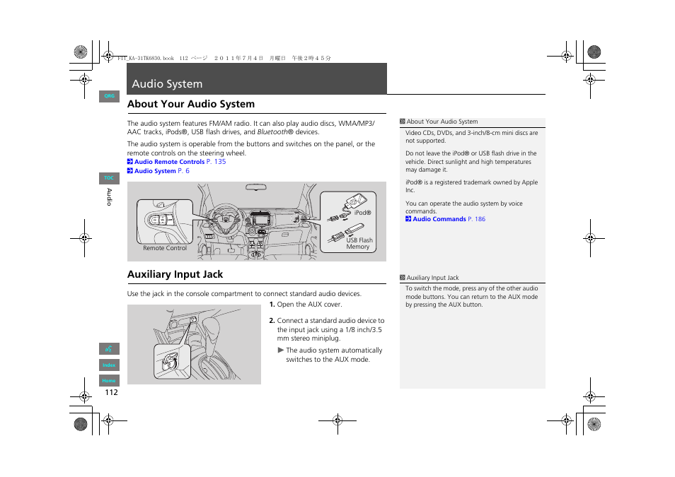 Audio system, About your audio system, Auxiliary input jack | Audio, System | HONDA 2012 Fit Navigation User Manual | Page 113 / 198