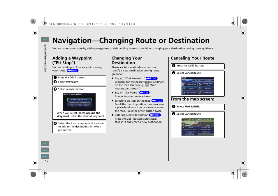 Navigation—changing route or destination, Adding a waypoint (“pit stop”), Changing your destination | Canceling your route from the map screen | HONDA 2012 Fit Navigation User Manual | Page 13 / 198