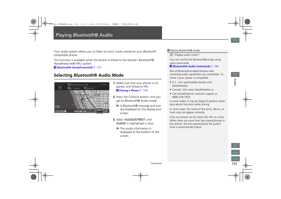 Playing bluetooth® audio, Selecting bluetooth® audio mode, P131) | Playing bluetooth ® audio, Selecting bluetooth ® audio mode | HONDA 2012 Fit Navigation User Manual | Page 132 / 198