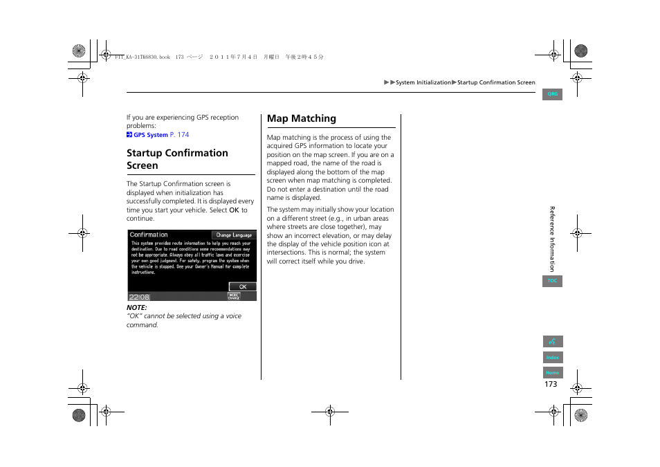 Startup confirmationscreen, Map matching, Startup confirmation screen | HONDA 2012 Fit Navigation User Manual | Page 174 / 198