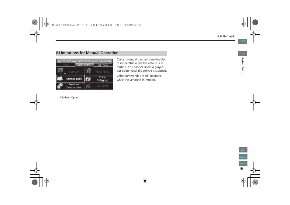 Limitations for manual operation | HONDA 2012 Fit Navigation User Manual | Page 20 / 198