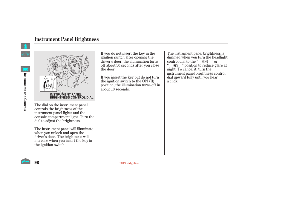 Instrument panel brightness, P.98) | HONDA 2013 Ridgeline User Manual | Page 103 / 422