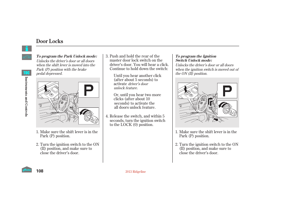 Door locks | HONDA 2013 Ridgeline User Manual | Page 113 / 422