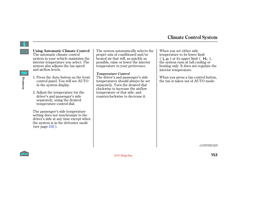 Climate control system | HONDA 2013 Ridgeline User Manual | Page 158 / 422