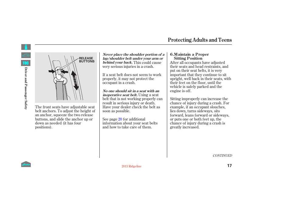 Protecting adults and teens | HONDA 2013 Ridgeline User Manual | Page 22 / 422