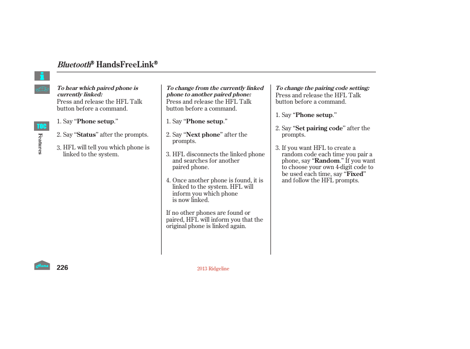 Handsfreelink, Bluetooth | HONDA 2013 Ridgeline User Manual | Page 231 / 422