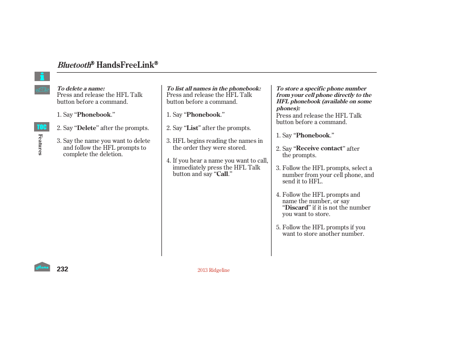 Handsfreelink, Bluetooth | HONDA 2013 Ridgeline User Manual | Page 237 / 422