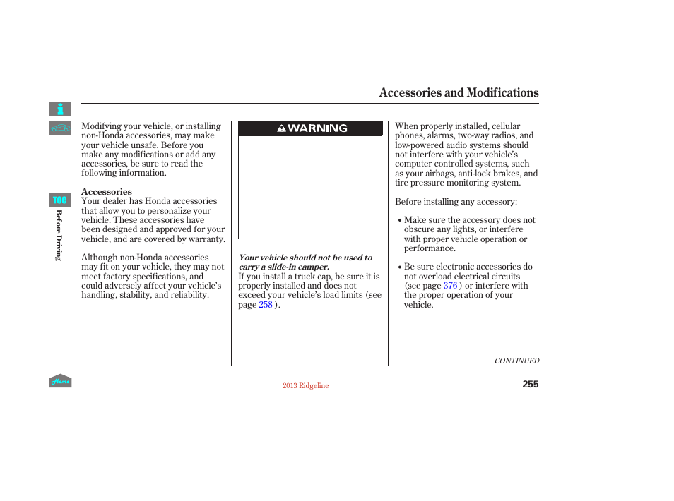 Accessories and modifications | HONDA 2013 Ridgeline User Manual | Page 260 / 422