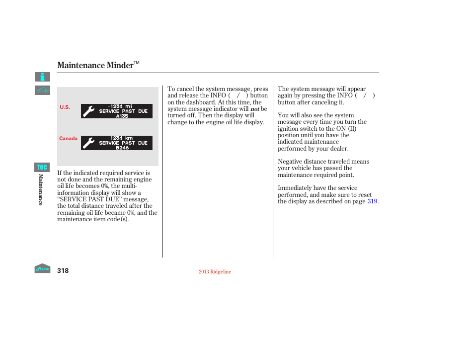 Maintenance minder | HONDA 2013 Ridgeline User Manual | Page 323 / 422