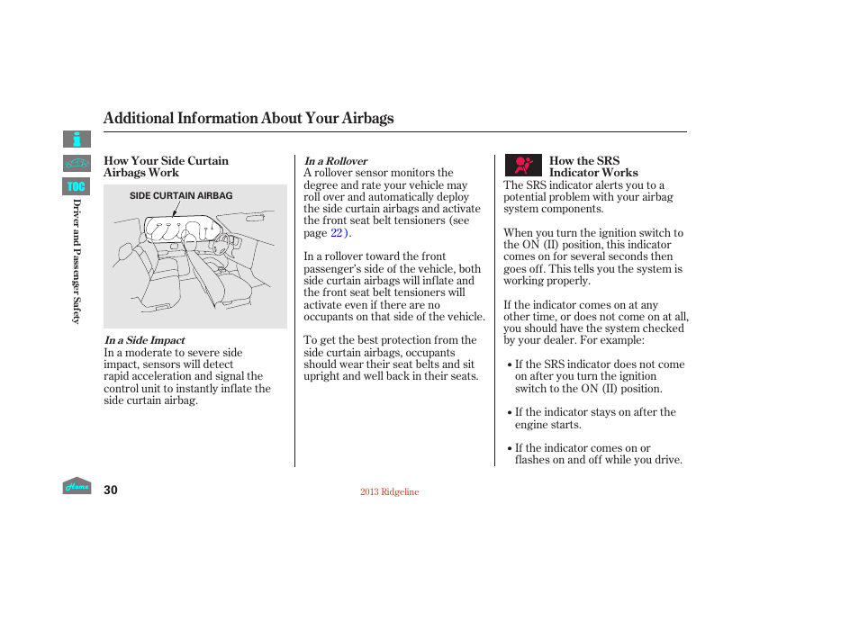 Additional information about your airbags | HONDA 2013 Ridgeline User Manual | Page 35 / 422