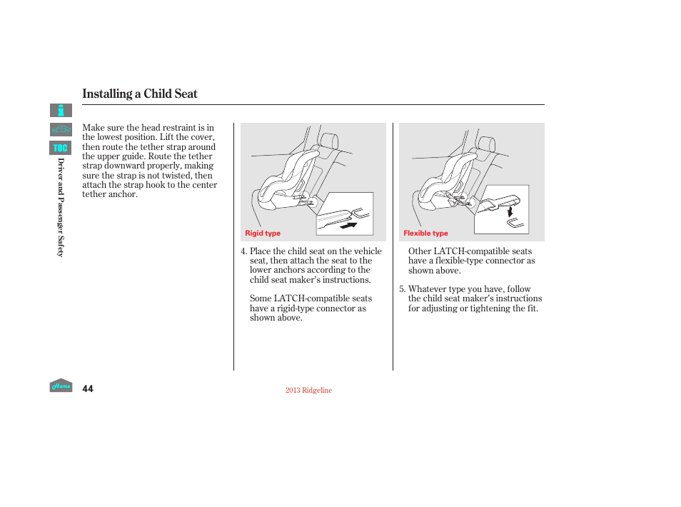 Installing a child seat | HONDA 2013 Ridgeline User Manual | Page 49 / 422