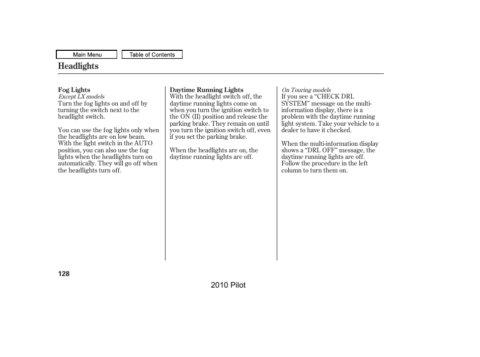 Headlights | HONDA 2010 Pilot User Manual | Page 132 / 575