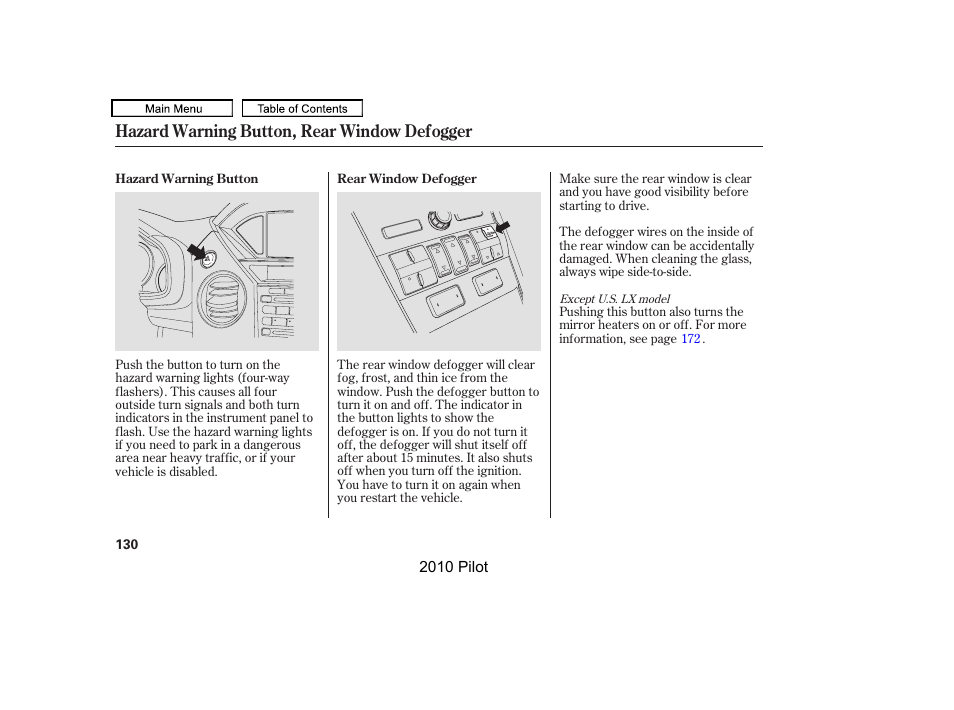 Hazard warning button, rear window defogger | HONDA 2010 Pilot User Manual | Page 134 / 575