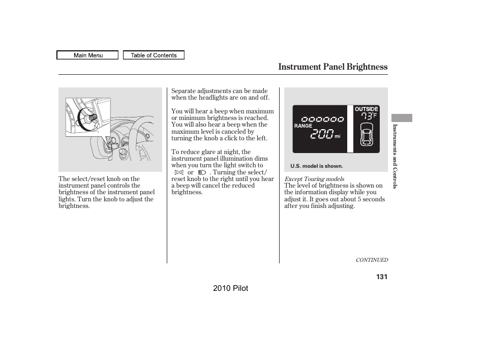 Instrument panel brightness, 2010 pilot | HONDA 2010 Pilot User Manual | Page 135 / 575