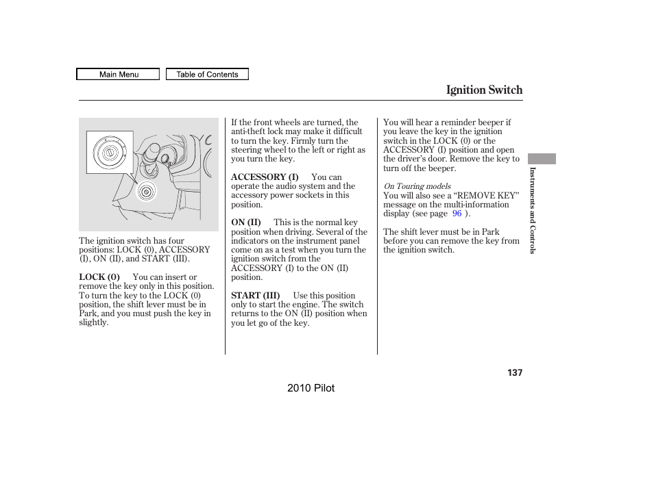 Ignition switch | HONDA 2010 Pilot User Manual | Page 141 / 575
