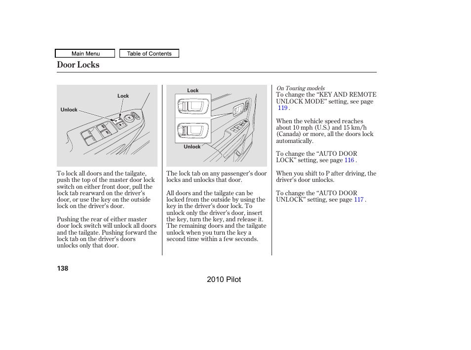 Door locks | HONDA 2010 Pilot User Manual | Page 142 / 575