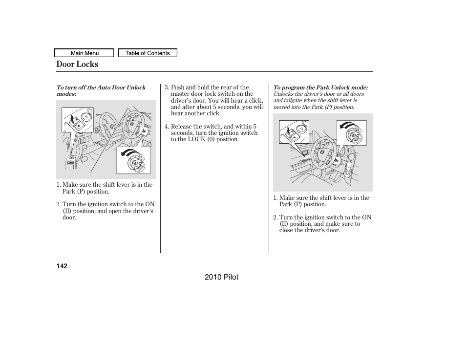 Door locks | HONDA 2010 Pilot User Manual | Page 146 / 575