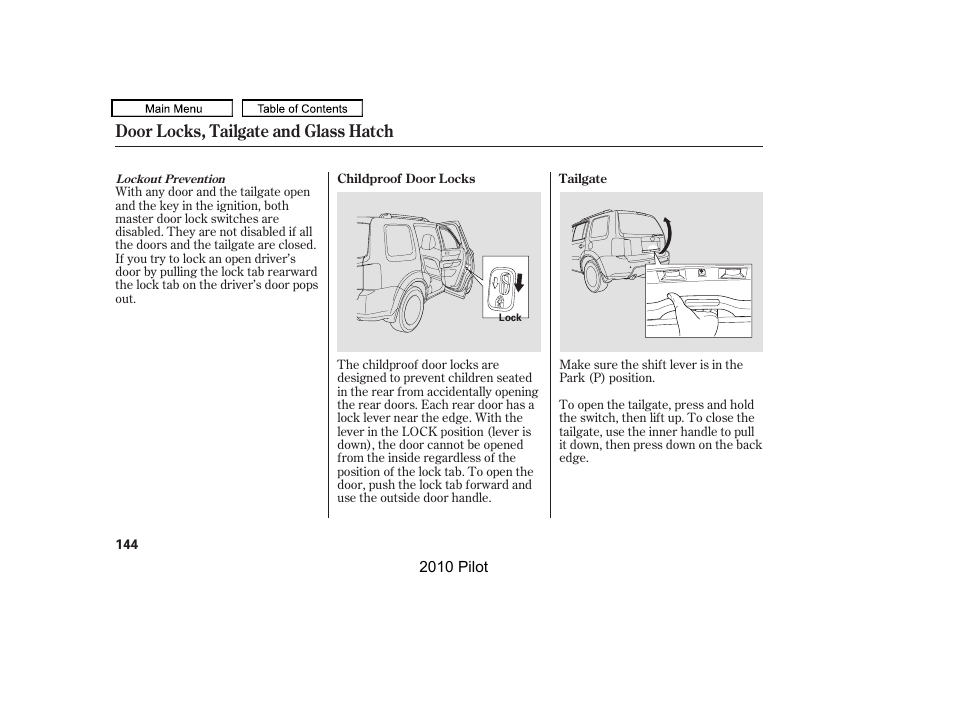 Door locks, tailgate and glass hatch | HONDA 2010 Pilot User Manual | Page 148 / 575