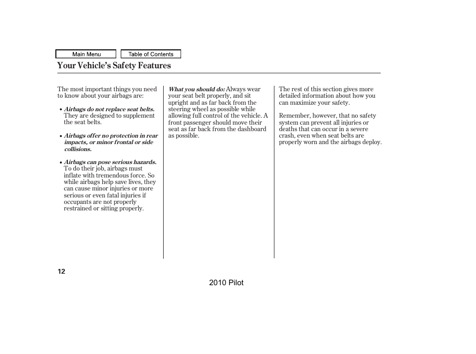 Your vehicle’s safety features | HONDA 2010 Pilot User Manual | Page 16 / 575