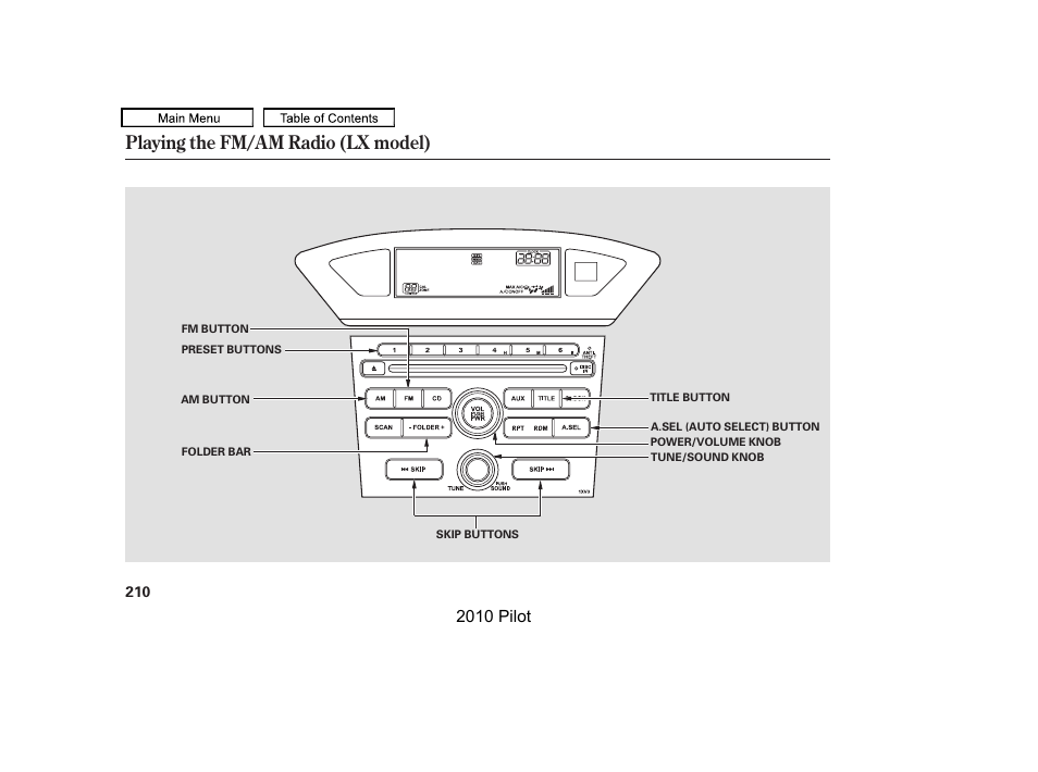 Playing the fm/am radio (lx model), 2010 pilot | HONDA 2010 Pilot User Manual | Page 214 / 575