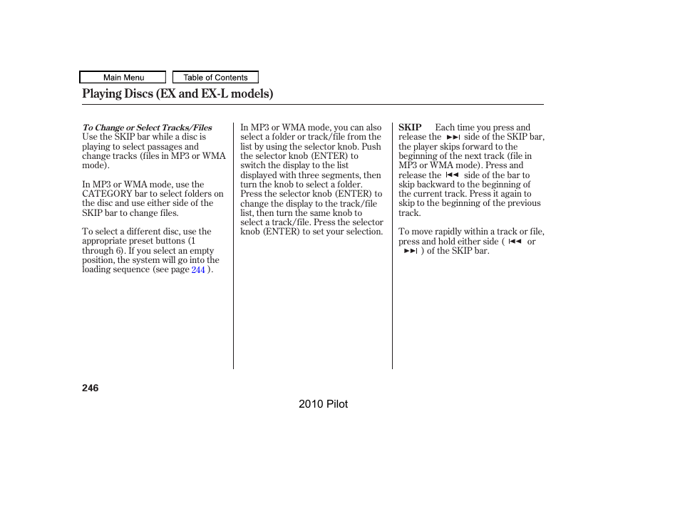 Playing discs (ex and ex-l models) | HONDA 2010 Pilot User Manual | Page 250 / 575