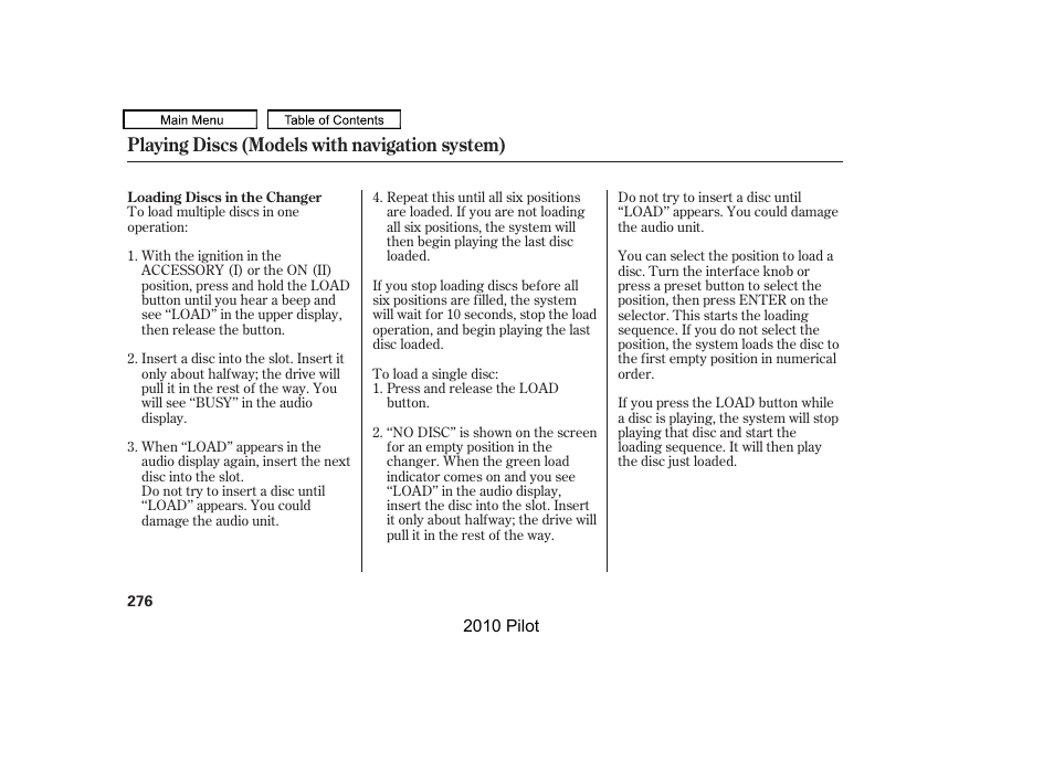 Playing discs (models with navigation system) | HONDA 2010 Pilot User Manual | Page 280 / 575