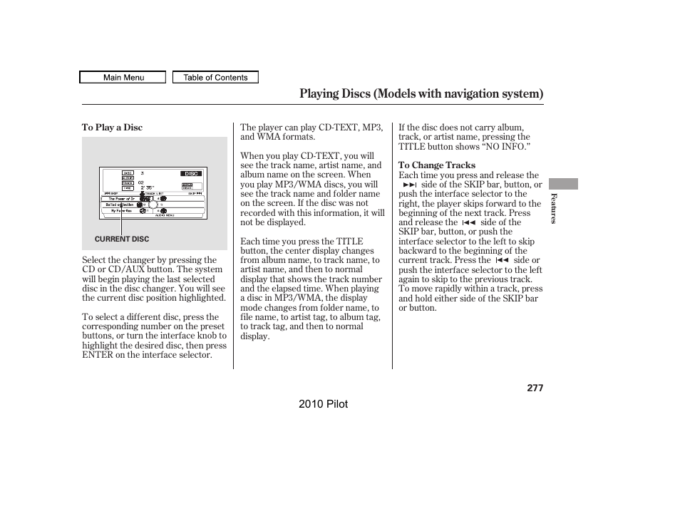 Playing discs (models with navigation system) | HONDA 2010 Pilot User Manual | Page 281 / 575