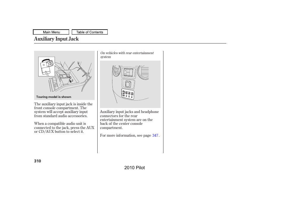 Auxiliary input jack | HONDA 2010 Pilot User Manual | Page 314 / 575