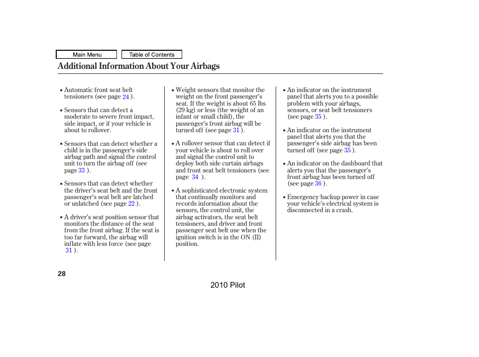 Additional information about your airbags | HONDA 2010 Pilot User Manual | Page 32 / 575