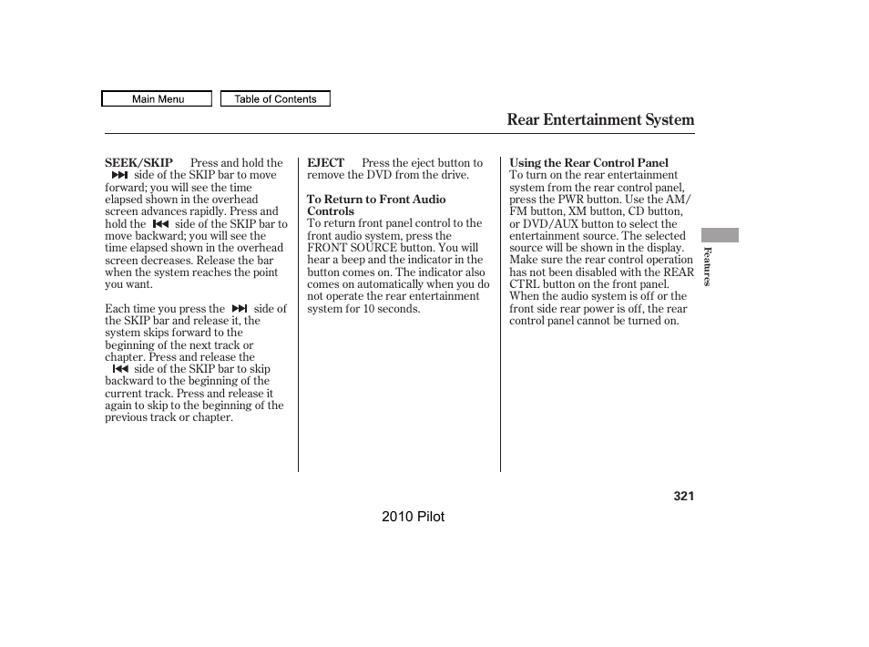 Rear entertainment system | HONDA 2010 Pilot User Manual | Page 325 / 575