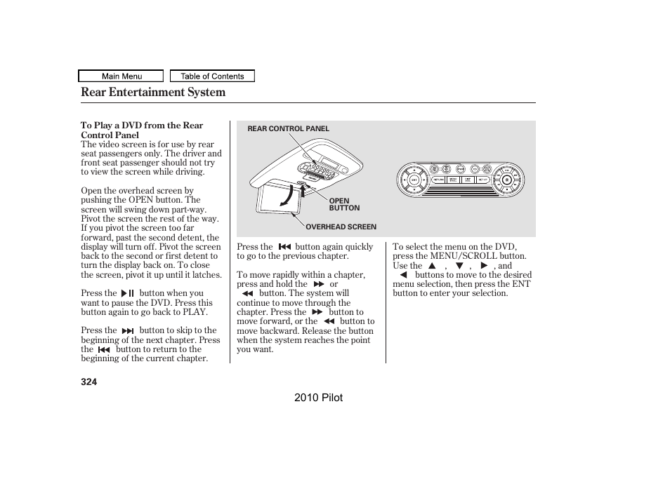 Rear entertainment system | HONDA 2010 Pilot User Manual | Page 328 / 575