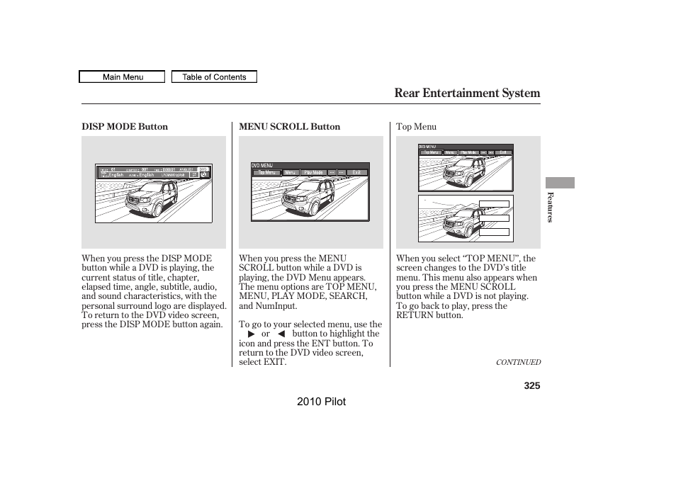 Rear entertainment system | HONDA 2010 Pilot User Manual | Page 329 / 575