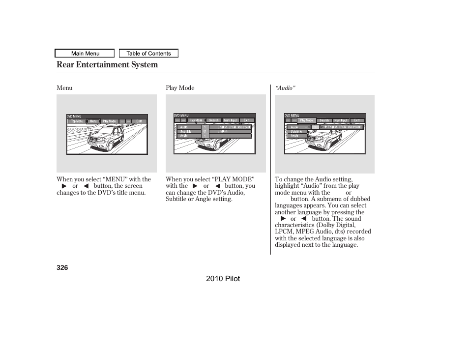 Rear entertainment system | HONDA 2010 Pilot User Manual | Page 330 / 575