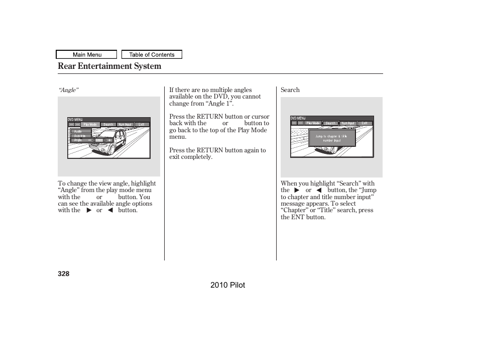 Rear entertainment system | HONDA 2010 Pilot User Manual | Page 332 / 575