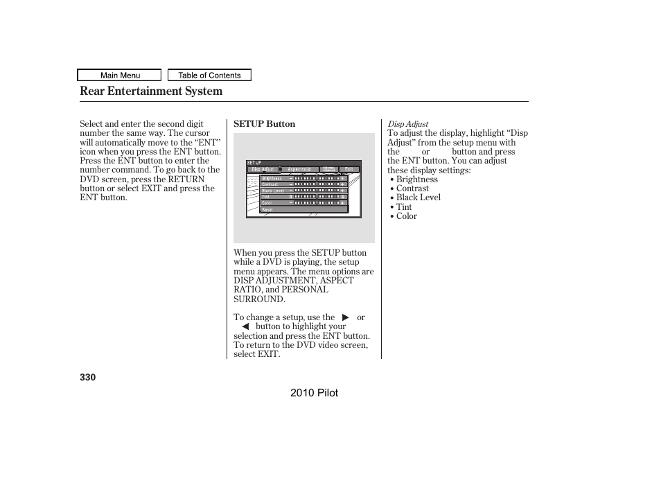 Rear entertainment system | HONDA 2010 Pilot User Manual | Page 334 / 575