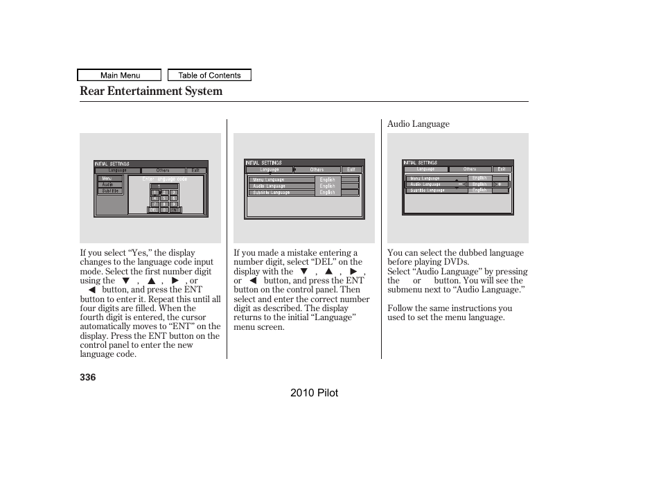 Rear entertainment system | HONDA 2010 Pilot User Manual | Page 340 / 575