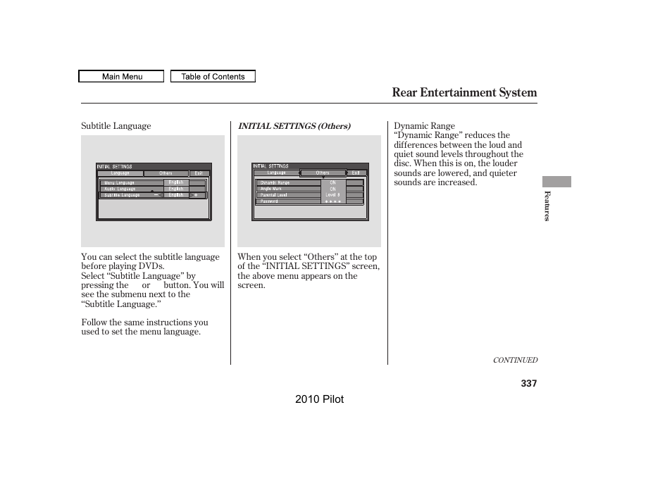 Rear entertainment system | HONDA 2010 Pilot User Manual | Page 341 / 575