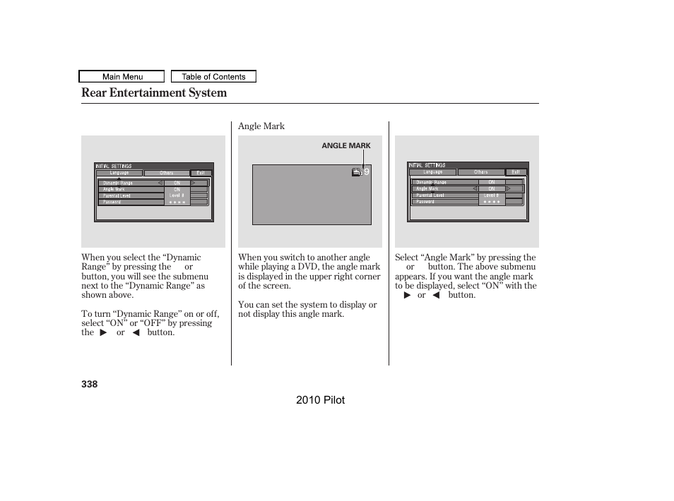 Rear entertainment system | HONDA 2010 Pilot User Manual | Page 342 / 575