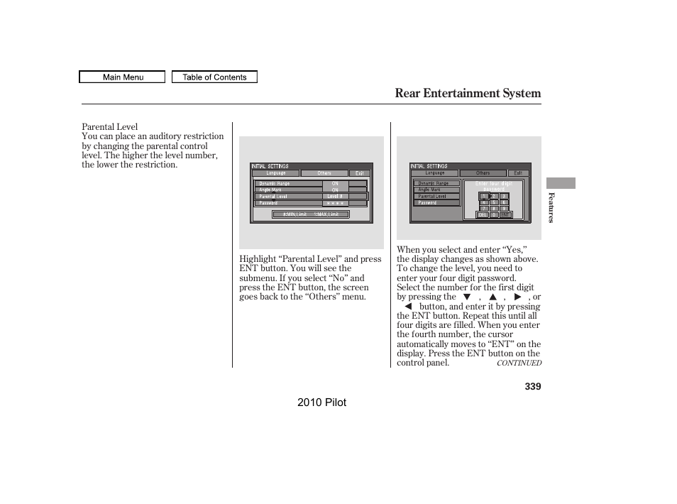 Rear entertainment system | HONDA 2010 Pilot User Manual | Page 343 / 575