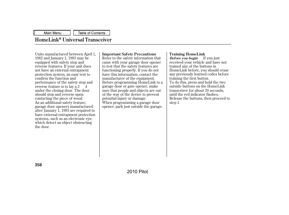 Homelink universal transceiver | HONDA 2010 Pilot User Manual | Page 362 / 575