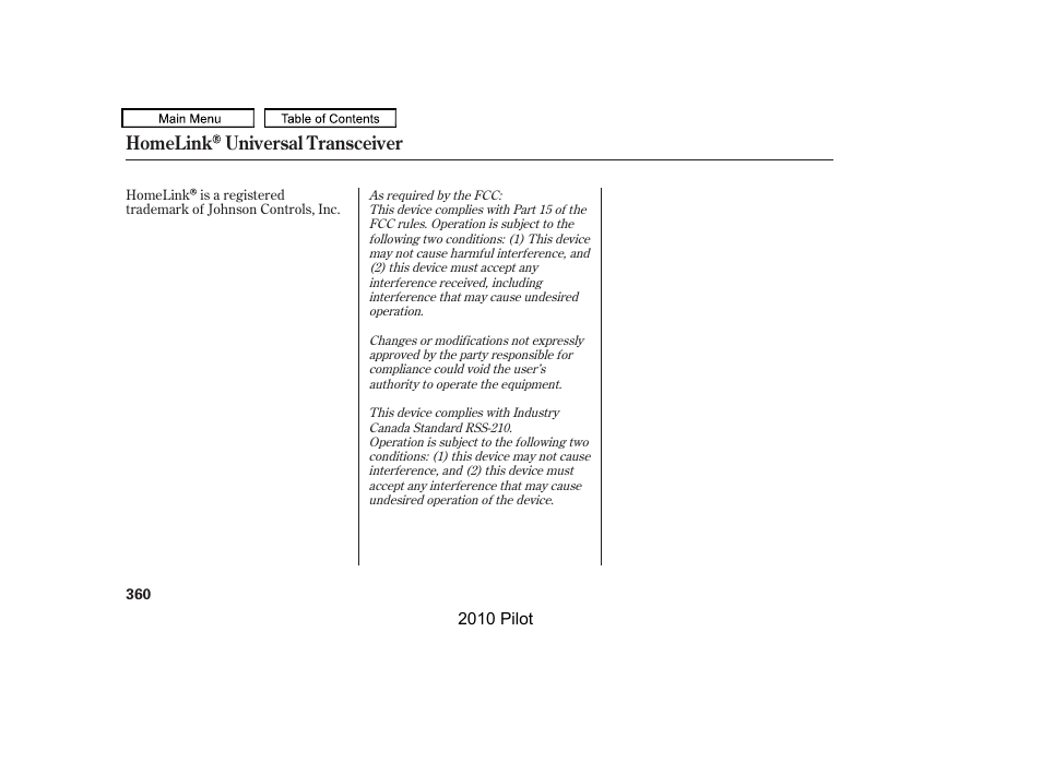 Homelink universal transceiver | HONDA 2010 Pilot User Manual | Page 364 / 575