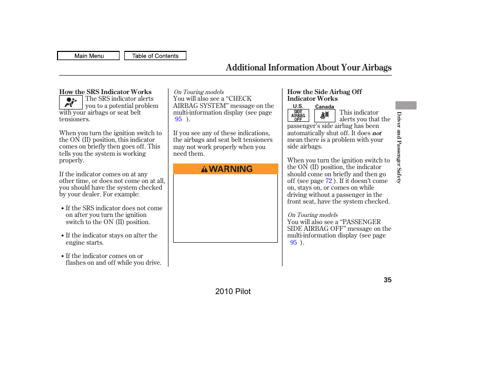 Additional information about your airbags | HONDA 2010 Pilot User Manual | Page 39 / 575