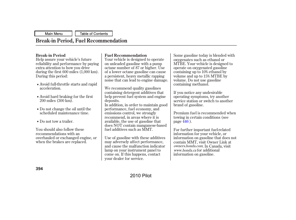 Break-in period, fuel recommendation | HONDA 2010 Pilot User Manual | Page 398 / 575