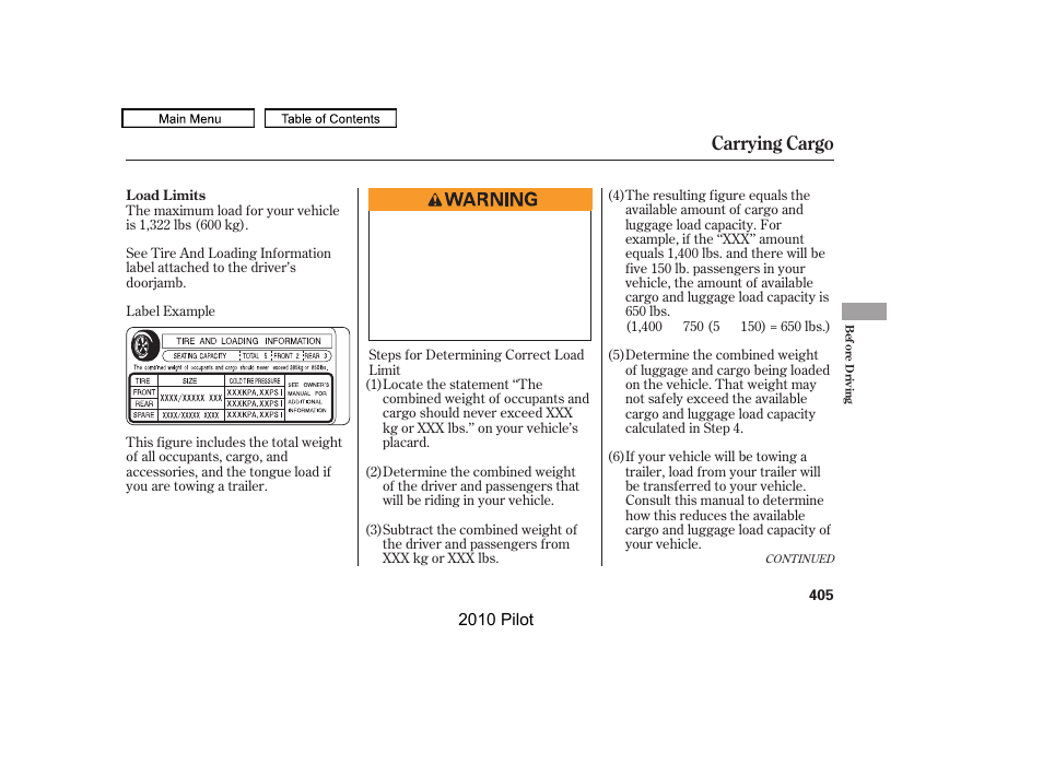 Carrying cargo | HONDA 2010 Pilot User Manual | Page 409 / 575